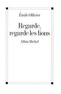 Regarde, regarde les lions