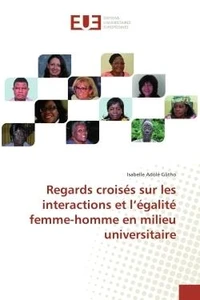 Regards croisés sur les interactions et l'égalité femme-homme en milieu universitaire