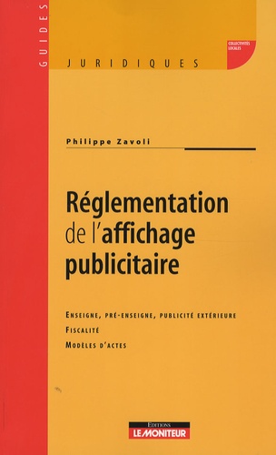 Philippe Zavoli - Réglementation de l'affichage publicitaire.