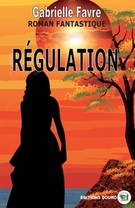 Gabrielle Favre - Régulation.