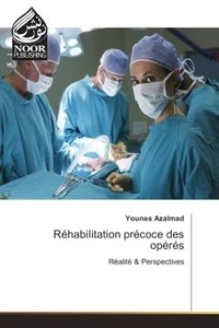 Rehabilitation precoce des operes