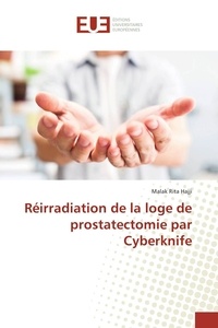 Malak Rita Hajji - Réirradiation de la loge de prostatectomie par Cyberknife.
