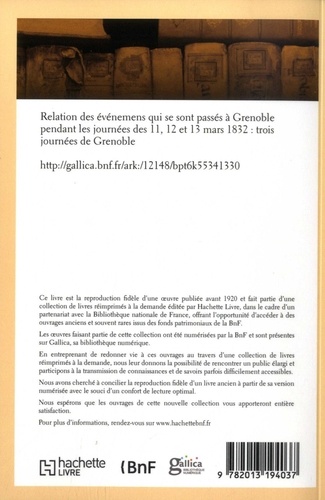 Relation des événemens qui se sont passés à Grenoble pendant les journées des 11, 12 et 13 mars 1832