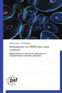  Collectif - Relaxation en rmn des ions sodium.