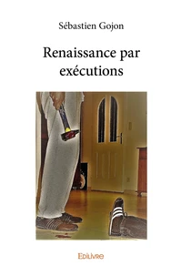 Renaissance par exécutions