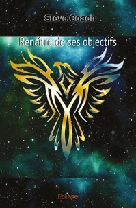 Renaître de ses objectifs