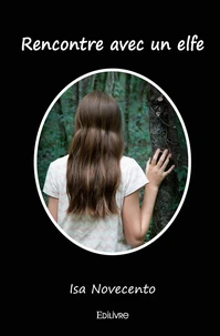 Rencontre avec un elfe