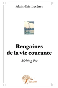 Rengaines de la vie courante