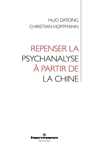 Repenser la psychanalyse à partir de la Chine
