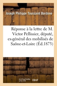  Hachette BNF - Réponse à la lettre de M. Victor Pellissier, député, ex-général des mobilisés de Saône-et-Loire.