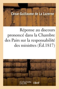 Réponse au discours prononcé dans la Chambre des Pairs par M. de Lalli-Tolendal