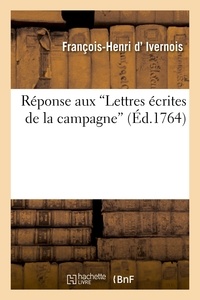 François-Henri Ivernois (d') - Réponse aux «Lettres écrites de la campagne».