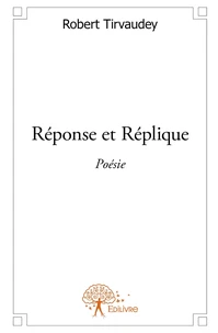 Réponse et Réplique