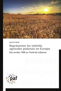 Représenter les intérêts agricoles polonais en europe