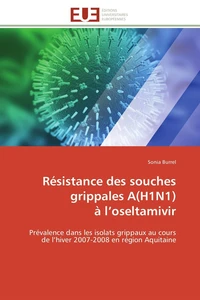 Résistance des souches grippales A(H1N1) à l'oseltamivir