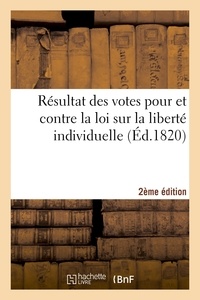 Hachette BNF - Résultat des votes pour et contre la loi sur la liberté individuelle 2e édition.