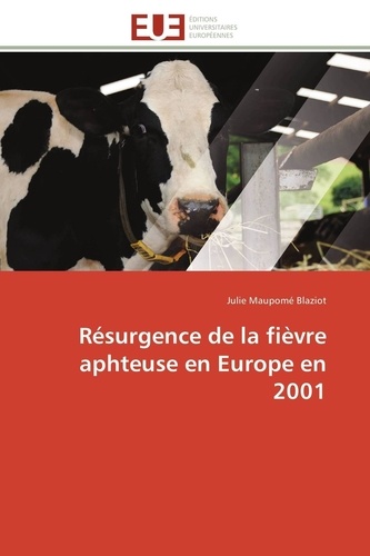  Blaziot-j - Résurgence de la fièvre aphteuse en europe en 2001.