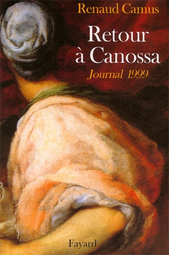 Retour à Canossa.. Journal 1999
