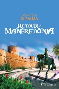 Salvatore Di Palma - Retour à Manfredonia.
