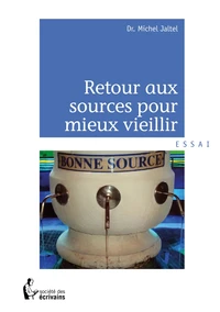 Retour aux sources pour mieux vieillir