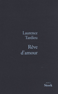 Laurence Tardieu - Rêve d'amour.