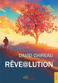 David Chireau - Rêve@lution.