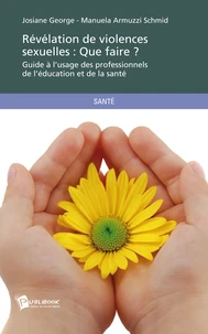 Révélation de violences sexuelles : Que faire ?