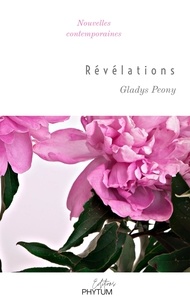 Gladys Peony - Révélations.