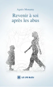 Revenir à soi après les abus
