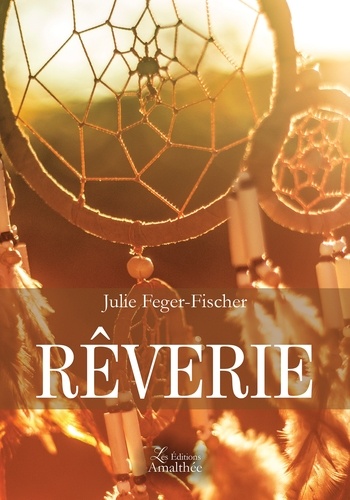 Julie Feger-Fischer - Rêverie.