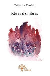 Rêves d'ombres