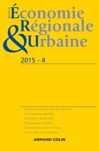 André Torre - Revue d'économie régionale et urbaine N° 4/2015 : .