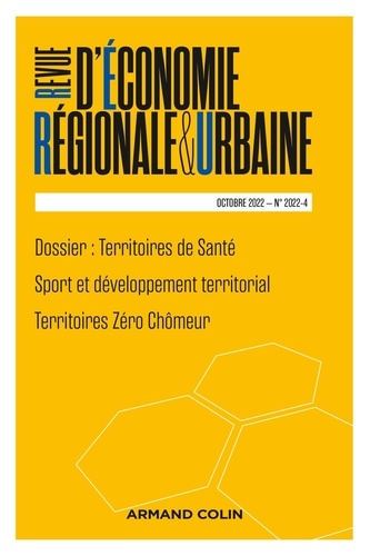 Revue d'économie régionale et urbaine N° 4, octobre 2022 Territoires de santé