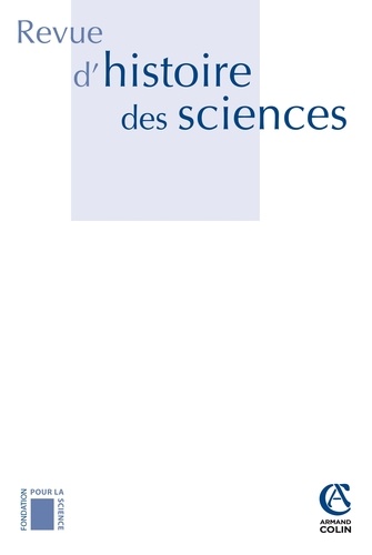 Laurent Clauzade et Vincent Guillin - Revue d'histoire des sciences N°65-2, Juillet-Déce : Physiologie et psychologie au temps d'Auguste Comte.