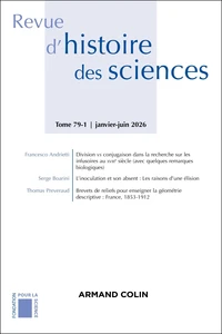 Revue d'histoire des sciences N° 79-1, janvier-juin 2026