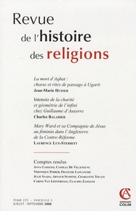 Jean-Marie Husser et Charles Baladier - Revue de l'histoire des religions Tome 225 N° 3, Juill : .