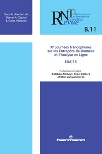 Esteban Zimanyi et Toon Calders - Revue des Nouvelles Technologies de l'Information B 11 : XIe journées francophones sur les entrepôts de données et l'analyse en ligne EDA'15.