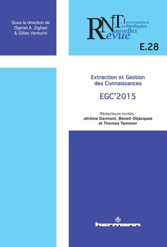 Jérôme Darmont et Benoît Otjacques - Revue des Nouvelles Technologies de l'Information E-28 : Extraction et gestion des connaissances EGC'2015.