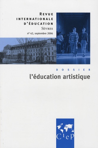 Philippe Duval - Revue internationale d'éducation N° 42, Septembre 200 : L'éducation artistique.