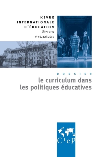 Roger-François Gauthier - Revue internationale d'éducation N° 56, Avril 2011 : Le curriculum dans les politiques éducatives.