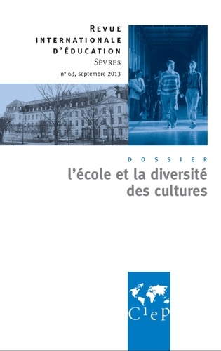 Alain Bouvier - Revue internationale d'éducation N° 63, septembre 2013 : L'école et la diversité des cultures.