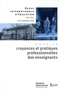 Alain Bouvier et Marie-José Sanselme - Revue internationale d'éducation N° 84, septembre 2020 : Croyances et pratiques professionnelles des enseignants.