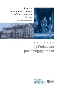 Jean-Marie De Ketele - Revue internationale d'éducation N° 88, décembre 2021 : (S)'éduquer par l'engagement.