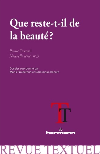 Marik Froidefond et Dominique Rabaté - Revue Textuel N° 3 : Que reste-t-il de la beauté ?.