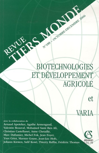 Marc Dufumier - Revue Tiers Monde N° 188, octobre-déce : Biotechnologies et développement agricole et varia.