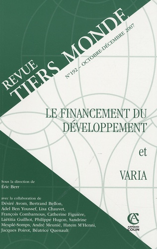 Eric Berr - Revue Tiers Monde N° 192, Octobre-Déce : Le financement du développement et varia.