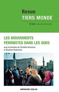 Christine Verschuur et Blandine Destremau - Revue Tiers Monde N° 209, janvier-mars : Féminismes, décoloniaux, genre et développement et Varia.