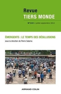  Armand Colin - Revue Tiers Monde N° 219 : Emergents : le temps des désillusions.