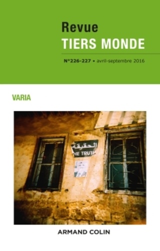  Collectif - Revue Tiers Monde N° 226-227, avril-septembre 2016 : Varia.