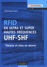 Dominique Paret - RFID en ultra et super hautes fréquences UHF-SHF - Théorie et mise en oeuvre.